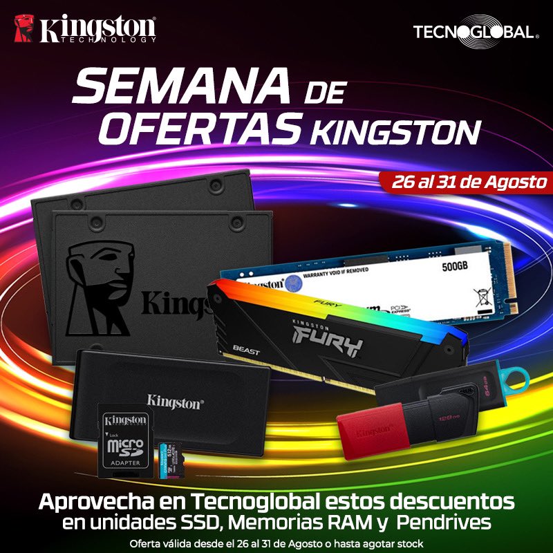 Increíbles descuentos junto a Kingston ahora en Tecnoglobal. Memorias RAM, pendrives y discos SSD a precios espectaculares hasta este 31 de agosto.

Para más detalles 👉  bit.ly/3z2snYP

Más información ramon.roman@tecnoglobal.cl y/o ronald.pena@tecnoglobal.cl

#Kingston