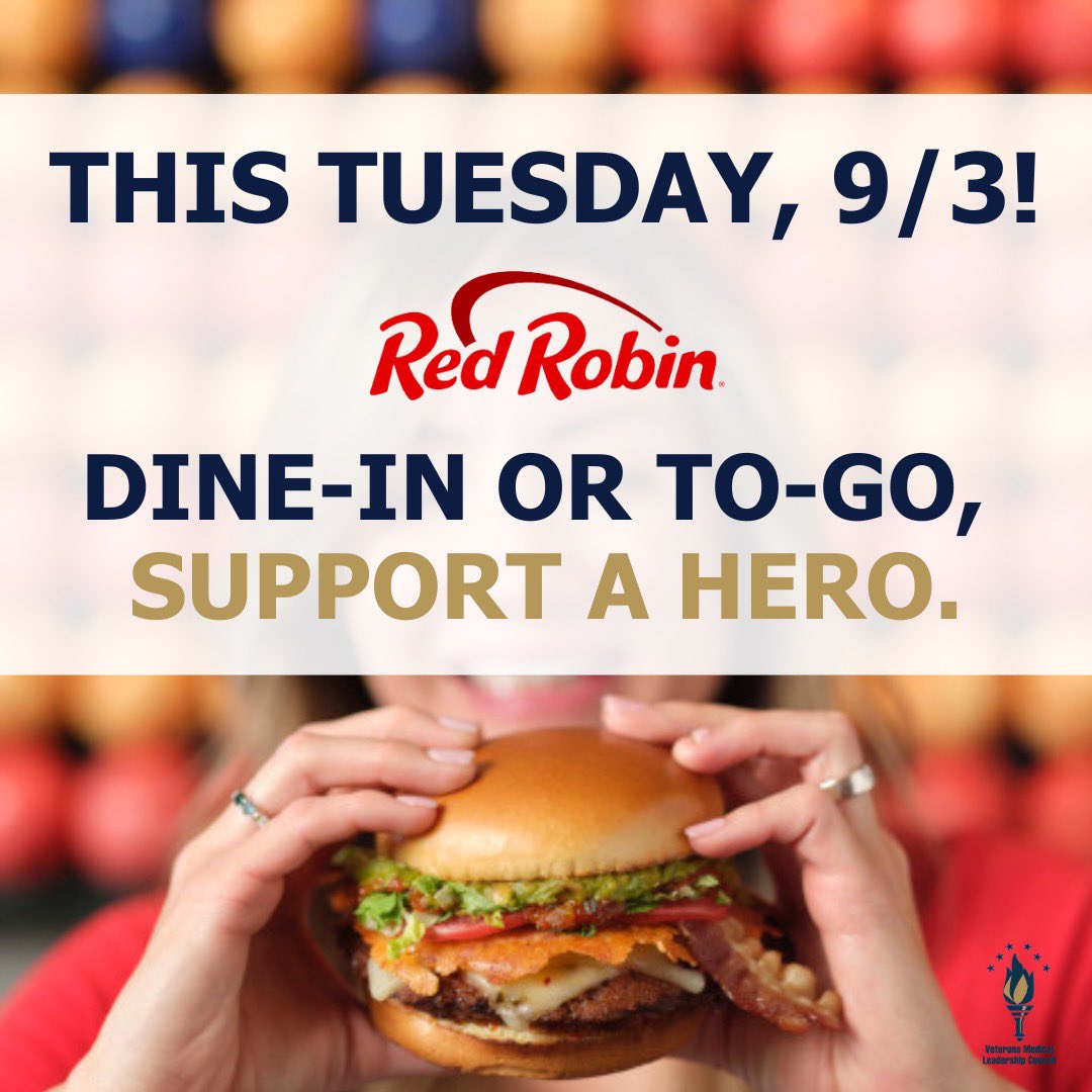 VMLCaz's tweet image. 🍔🇺🇸 TUESDAY! September 3rd at Red Robin - 20% of your food sales will go towards helping Veterans on the Verge of Crisis!

Join us and dine at any @redrobinburgers in Arizona. Make sure to mention us so they know to add it to our fundraiser.

#redrobin #phoenixfoodie
