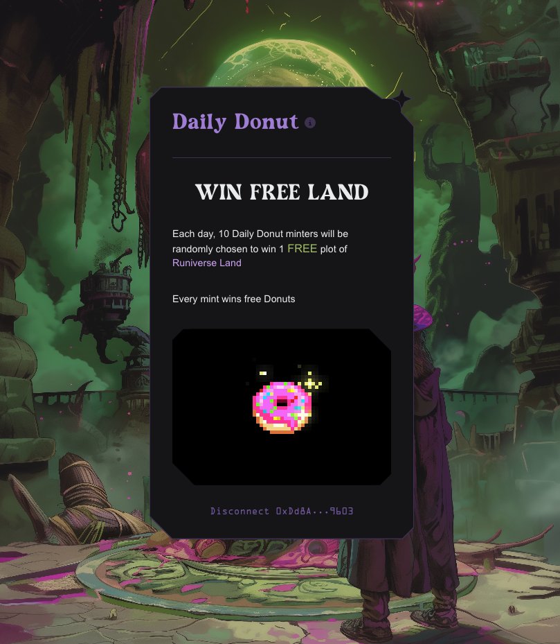 The Forgotten Runiverse (@runiversegame) on Twitter photo 🎉 Win a Runiverse Land Plot! 🎉
Starting today, collect the Daily Donut on the <a href="/ForgottenRunes/">Forgotten Runes Wizard's Cult</a> Donut website for a chance to win a Land Plot. 🍩🏞️
Up to 10 winners daily will have land airdropped to their wallets. Don’t miss out —🔗👇
donuts.forgottenrunes.com/donut 🎉 Win a Runiverse Land Plot! 🎉
Starting today, collect the Daily Donut on the <a href="/ForgottenRunes/">Forgotten Runes Wizard's Cult</a> Donut website for a chance to win a Land Plot. 🍩🏞️
Up to 10 winners daily will have land airdropped to their wallets. Don’t miss out —🔗👇
donuts.forgottenrunes.com/donut