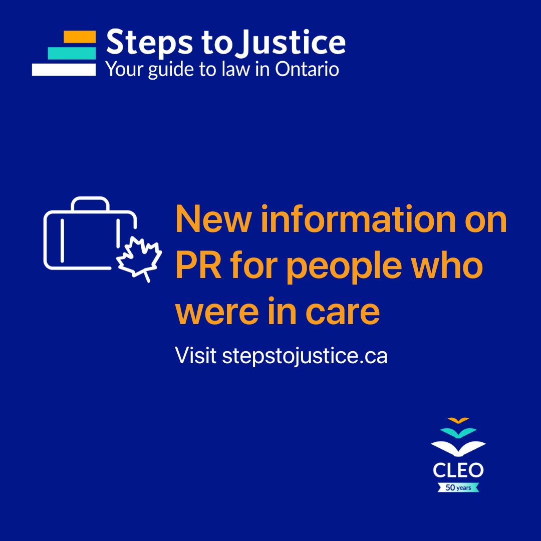 Steps to Justice has information on the new permanent residence pathway for people who were in care as children. Read more here: outreach.cleo.on.ca/civicrm?civiwp…