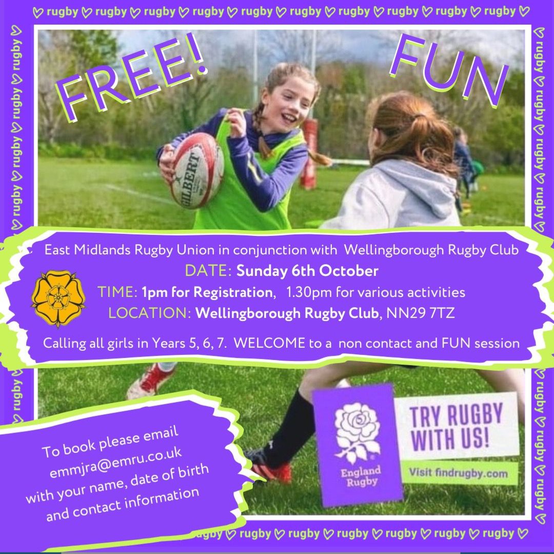 If anyone has/knows girls in Years 5, 6 or 7 and would Love ❣️ to introduce them to Rugby 🏉 please see below.
This is a free session at Wellingborough RFC on 6th October 2024 run in conjunction with East Mids Mini &amp; Junior Rugby. 
Just email emmjra@emru.co.uk to register ☺️