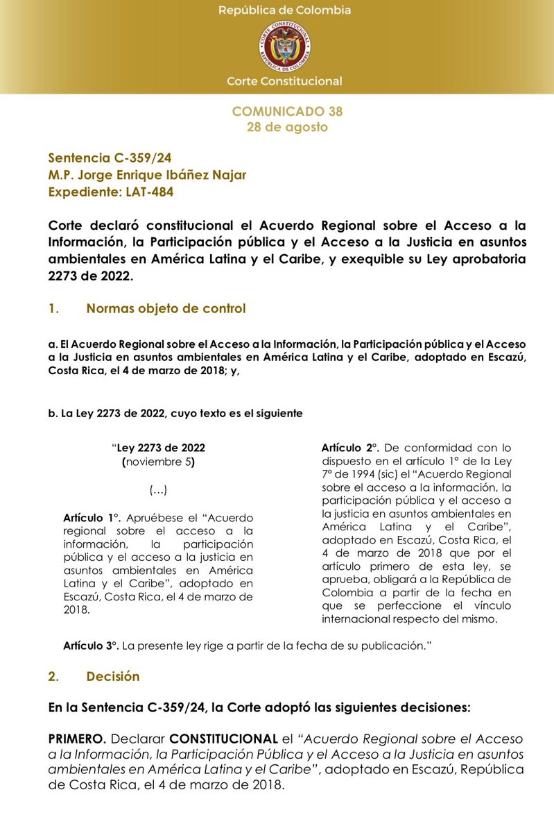 Corte declaró constitucional el Acuerdo Regional sobre el Acceso a la
Información, la Participación pública y el Acceso a la Justicia en asuntos
ambientales en América Latina y el Caribe, y exequible su Ley aprobatoria. 

C-359/24
M.P. Jorge E. Ibáñez N.
corteconstitucional.gov.co/comunicados/Co…