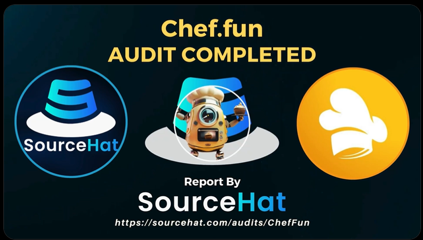 Hayess5178's tweet image. Bullish to see Chef.fun passed the external audit by 
@SourceHatLabs✅. @chefdotfun received the highest possible score, with 0 vulnerabilities found🛡️👏.

Platform is live 🔗👉chef.fun/9049190199
$CHEF token launching September 2nd on #ETH👀

#ChefDotFun is a…