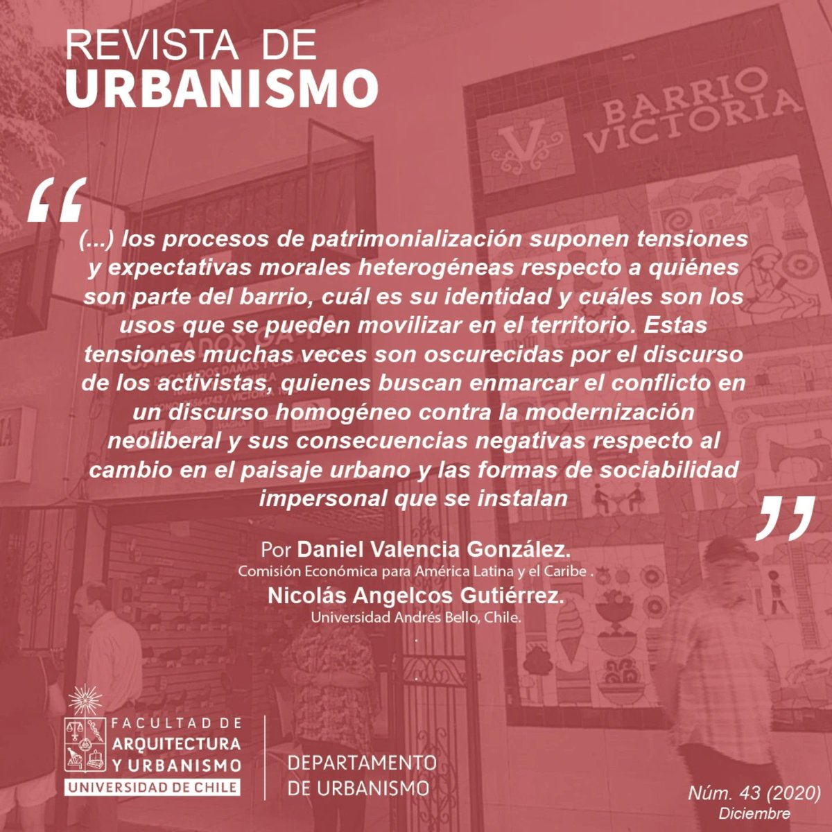 Revista de Urbanismo (@rdeurbanismo) on Twitter photo Te invitamos a leer "Urbanización neoliberal, tensiones y expectativas morales en la defensa del patrimonio: el caso del barrio Victoria, Santiago"
@mundofau_uchile <a href="/urbanismofau/">Urbanismo FAU Universidad de Chile</a>
#Revistadeurbanismo #Urbanismo #UchileFau #Uchile #Chile Te invitamos a leer "Urbanización neoliberal, tensiones y expectativas morales en la defensa del patrimonio: el caso del barrio Victoria, Santiago"
@mundofau_uchile <a href="/urbanismofau/">Urbanismo FAU Universidad de Chile</a>
#Revistadeurbanismo #Urbanismo #UchileFau #Uchile #Chile