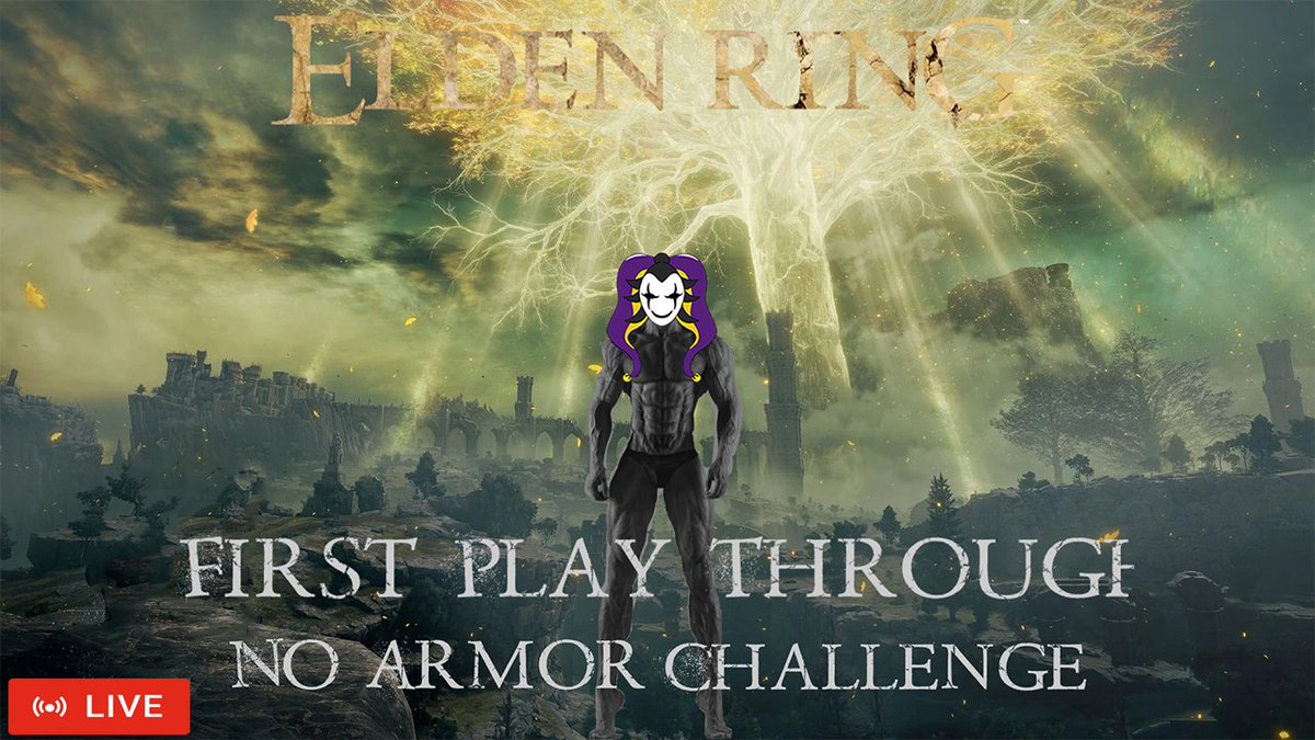 JesterMotley_'s tweet photo. Live Now 【ELDEN RING】First Play Through No armor Challenge youtube-https://t.co/RG2YG8dTv6 twitch-https://t.co/RG2YG8dTv6 https://t.co/g5HrhT4N6k