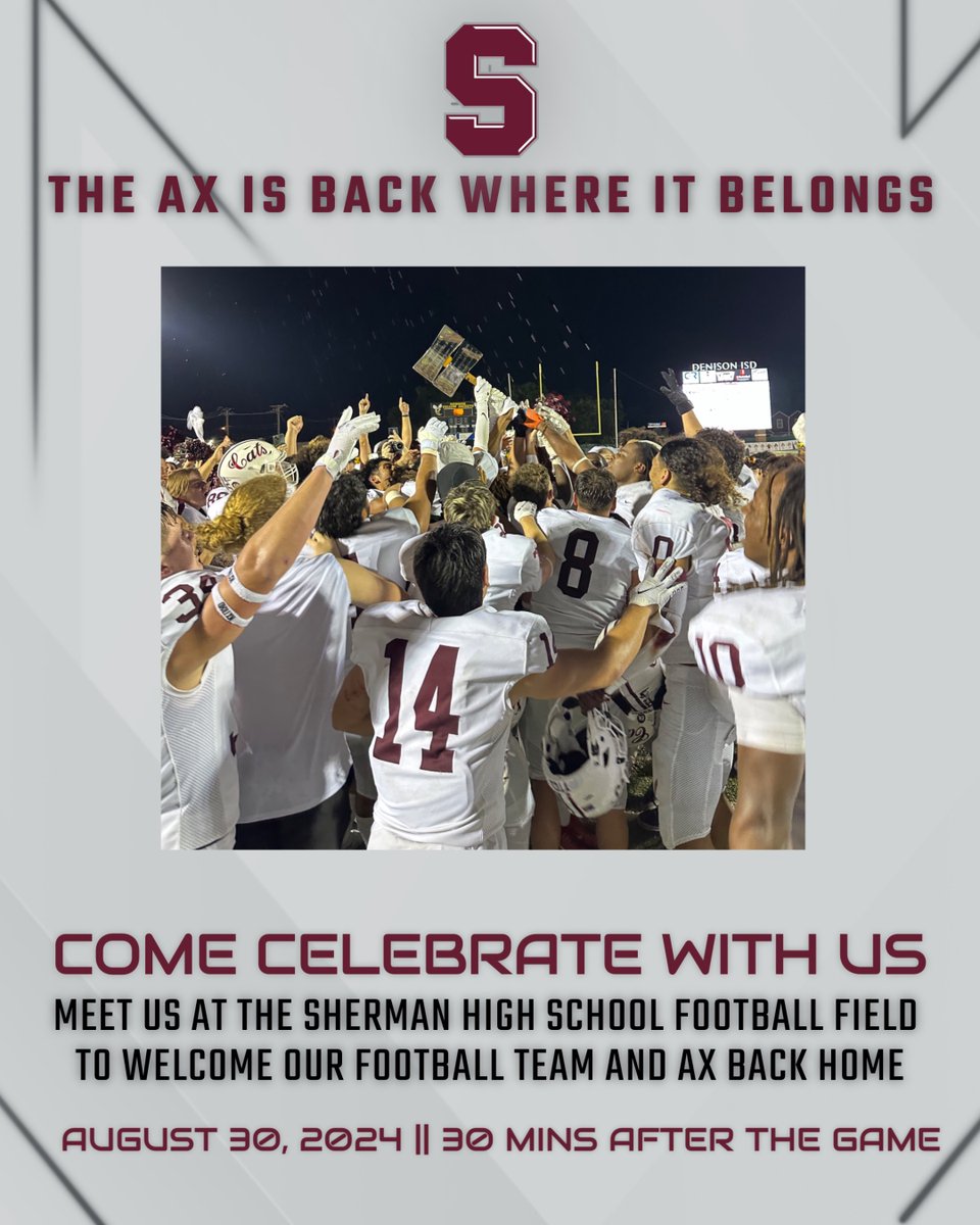 Meet us at Sherman High School to welcome our team back with the Ax!!! #S2P Now here