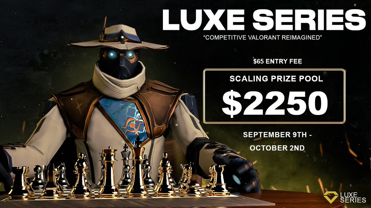 LuxeSeriesGG's tweet photo. Without further ado, we'd like to welcome you all to the Luxe Series!

This Valorant competition is your chance to compete on the big stage, earn prize-pools, and make a name for yourself.

Qualifiers are Sept 9th, any rank is welcome, don't miss your chance to join the action!