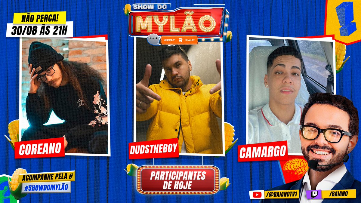 ilhadaslendas's tweet image. 🌽 Participantes do Show do Mylão - Ao vivo hoje às 21h

 - Coreano (@Coreano) 
- Duds The Boy (@dudstheboy) 
- Camargo (@ocamargoluiz) 

Deixem seus palpites, quem chega mais longe no episódio de hoje??