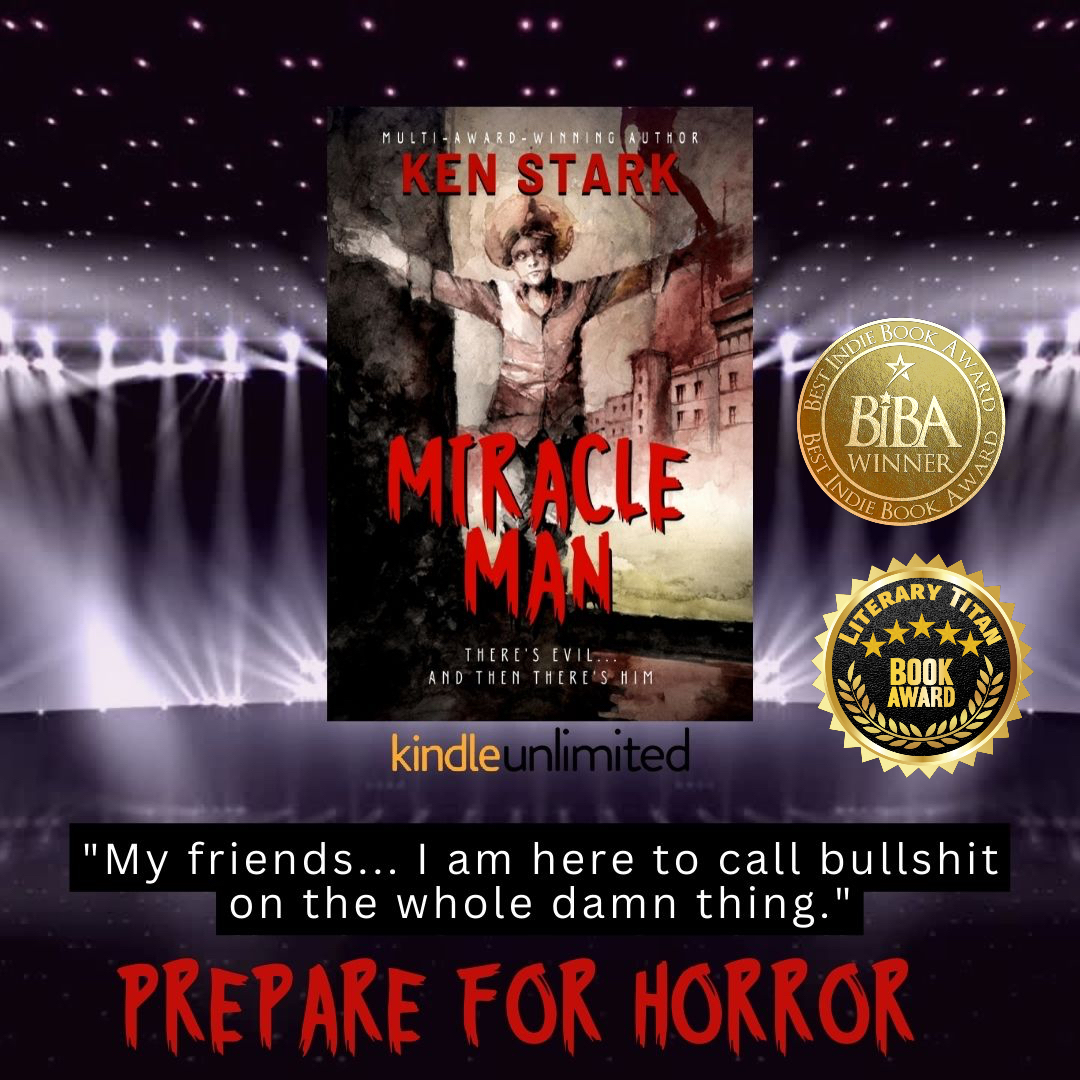 PennilessScribe's tweet image. "The writing is smooth as silk, the dialogue mesmerizing and the pacing relentless. This might be the MOST INTENSE book I’ve ever read."

MIRACLE MAN
mybook.to/miracleman
FREE on Kindle Unlimited

#Kindleunlimited #Horrorcommunity #promotehorror #antichrist #mustread #HORROR