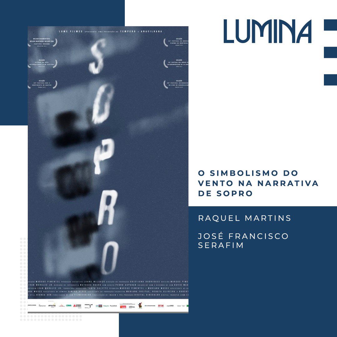 O artigo de Raquel Martins e José Francisco Serafim investiga a função narrativa do som em Sopro (2013), de Marcos Pimentel: um documentário poético sobre a existência humana e os mistérios da vida e da morte. 

Confira: bit.ly/3SIFxAX