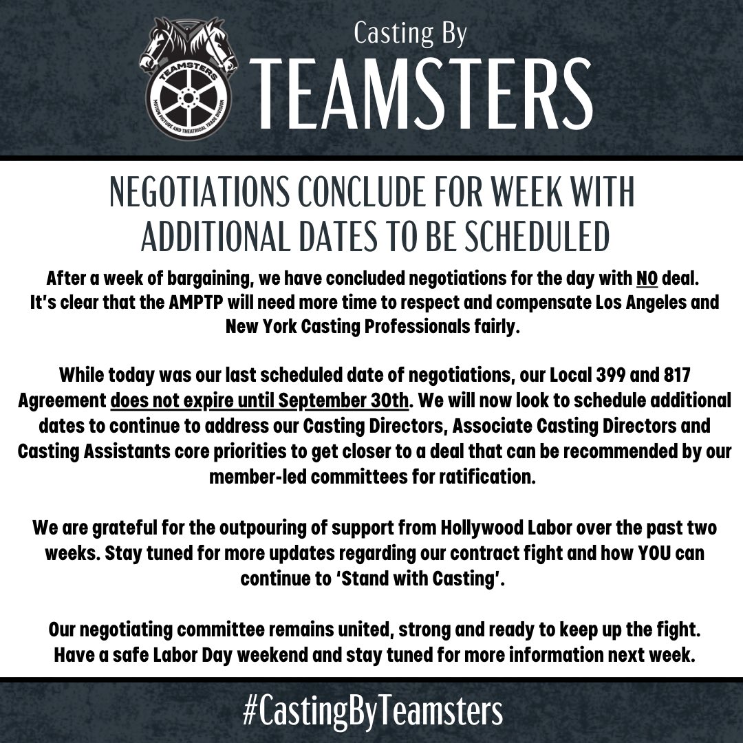 Teamsters_399's tweet photo. #CASTINGBYTEAMSTERS NEGOTIATIONS CONCLUDE FOR WEEK W/ NO DEAL
With our contract not set to expire until September 30th, we’ll continue to schedule dates to fight on behalf of our Casting members core priorities. Stay tuned for updates!
#CastingByTeamsters #IStandWithCasting https://t.co/E6tEnW8Apg