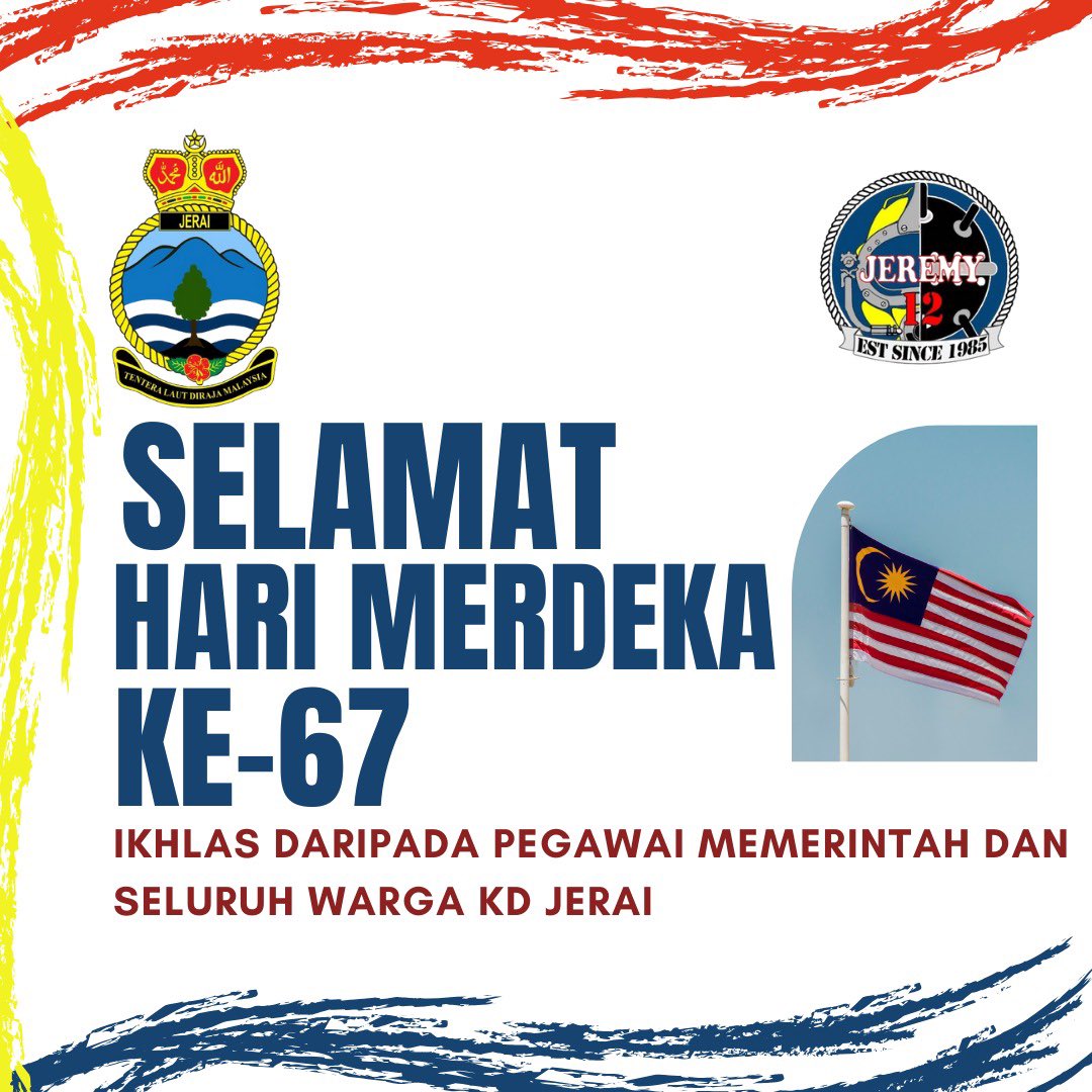 Mari kita bersama-sama bersatu padu dalam memakmurkan negara Malaysia yang tercinta. Terima kasih diucapkan kepada perwira negara yang telah berkorban jiwa dan raga untuk kemerdekaan Malaysia.

Tulus ikhlas dari Pegawai Memerintah dan Seluruh Warga KD JERAI

“JEREMY VICTORY”