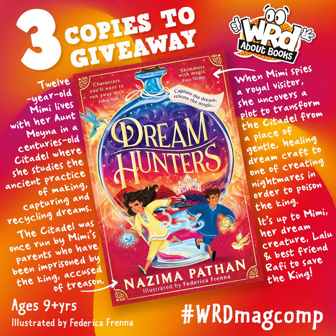 WRDaboutbooks (@wrdmag) on Twitter photo We have 3 FANTASTIC copies of #DreamHunters by <a href="/NP_author/">Nazima Pathan</a> to #WIN
For the chance to join Mimi Malou in a reimagined India where dreams can be captured & bottled, as she begins a perilous journey across India to save the king…
RT/Flw by Sep 6 to enter
<a href="/simonkids_UK/">Simon & Schuster Children's Books</a> #WRDMagComp We have 3 FANTASTIC copies of #DreamHunters by <a href="/NP_author/">Nazima Pathan</a> to #WIN
For the chance to join Mimi Malou in a reimagined India where dreams can be captured & bottled, as she begins a perilous journey across India to save the king…
RT/Flw by Sep 6 to enter
<a href="/simonkids_UK/">Simon & Schuster Children's Books</a> #WRDMagComp