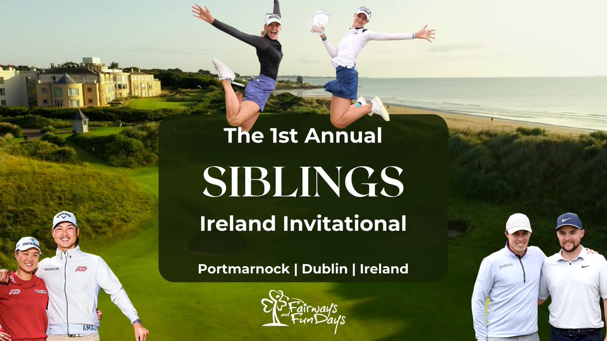 FairwaysFundays's tweet photo. Join us for a fun packed week in Ireland at the First Annual, Siblings Ireland Invitational!
Event goes live on September 10th @ 4pm Irish Time.
Stay tuned for more….
#firstannual #siblings #irelandinvitational #portmarnock #dublin #fairwaysandfundays https://t.co/zqMouKWhJd