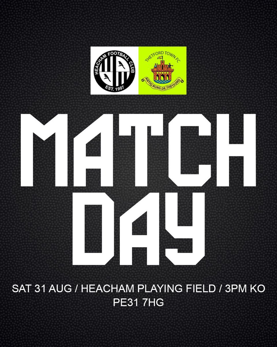 HeachamFC's tweet photo. It's football day! The first team are at home to face Thetford Town while the reserves are travelling to Knapton to face Madra.

⚽ Heacham First Team vs Thetford Town - 3pm KO, PE31 7HG, Gates open at 2pm.

⚽ Madra vs Heacham Res- 2:15pm KO, NR28 0RZ.

Up the magpies ⚫⚪ https://t.co/54sKxtFL5n