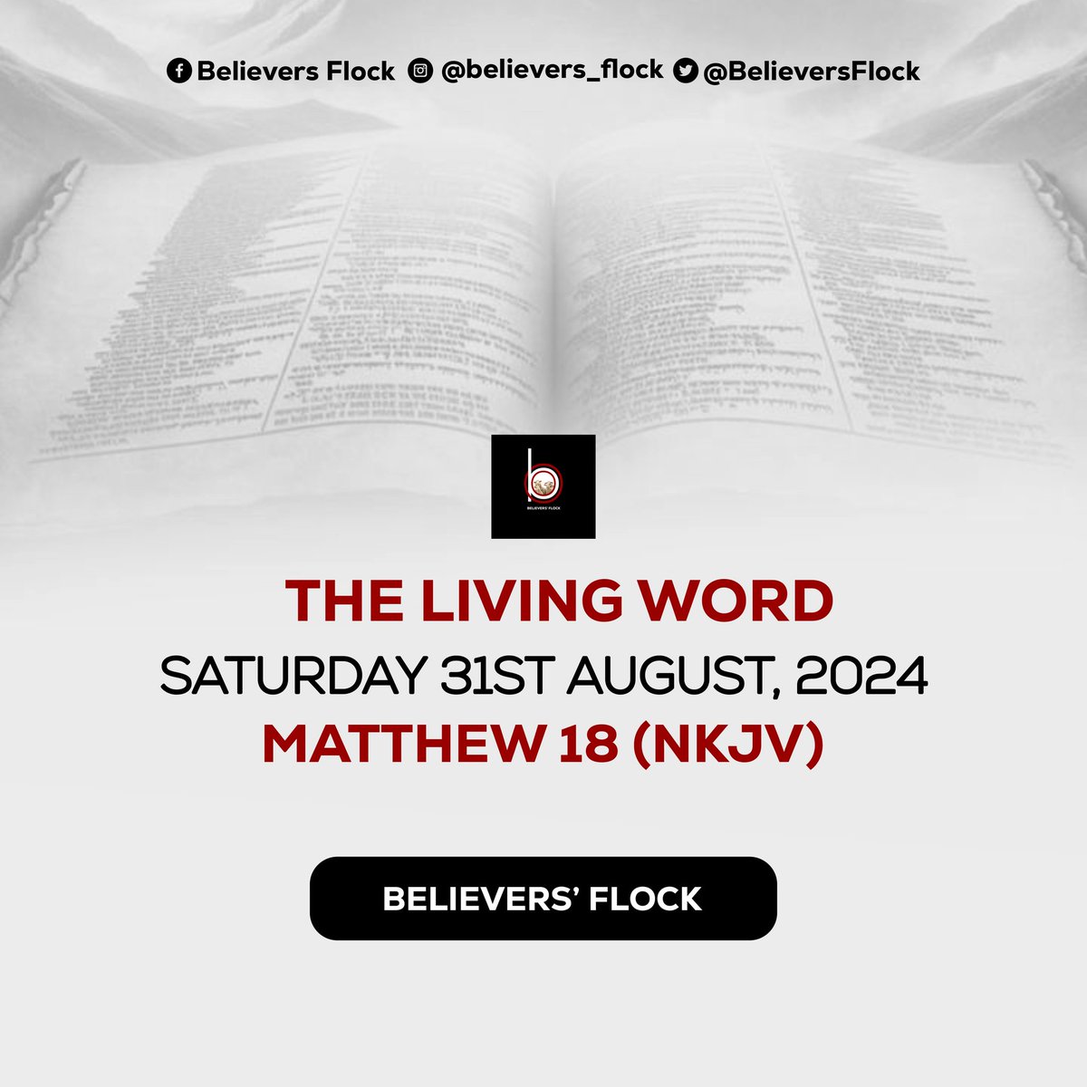 Believersflock's tweet image. 📌 #LIVINGWORD📘
#Matthew18
#TheBookOfMatthew  
#NKJVBIble
#NKJV 
#Saturday.31.08.2024
#believersflock
