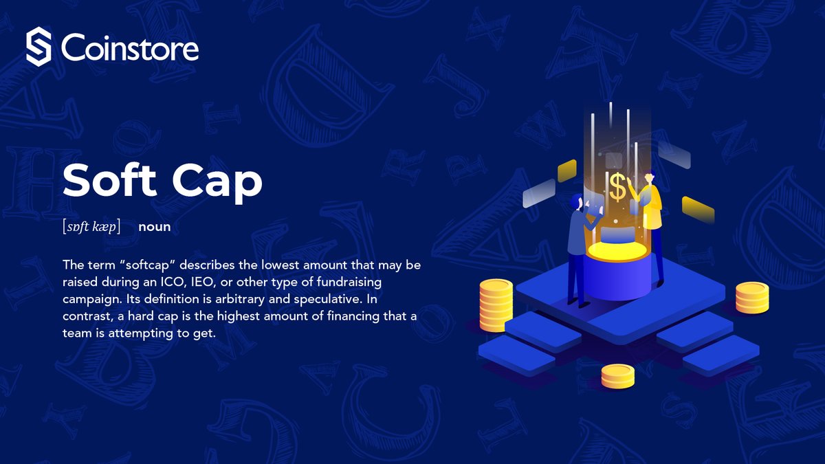 CoinstoreExc's tweet photo. 💡 Understanding the basics: What is a Soft Cap in fundraising? Learn more about this critical concept in crypto projects!

#crypto101 #softcap https://t.co/M43XO0i8fc