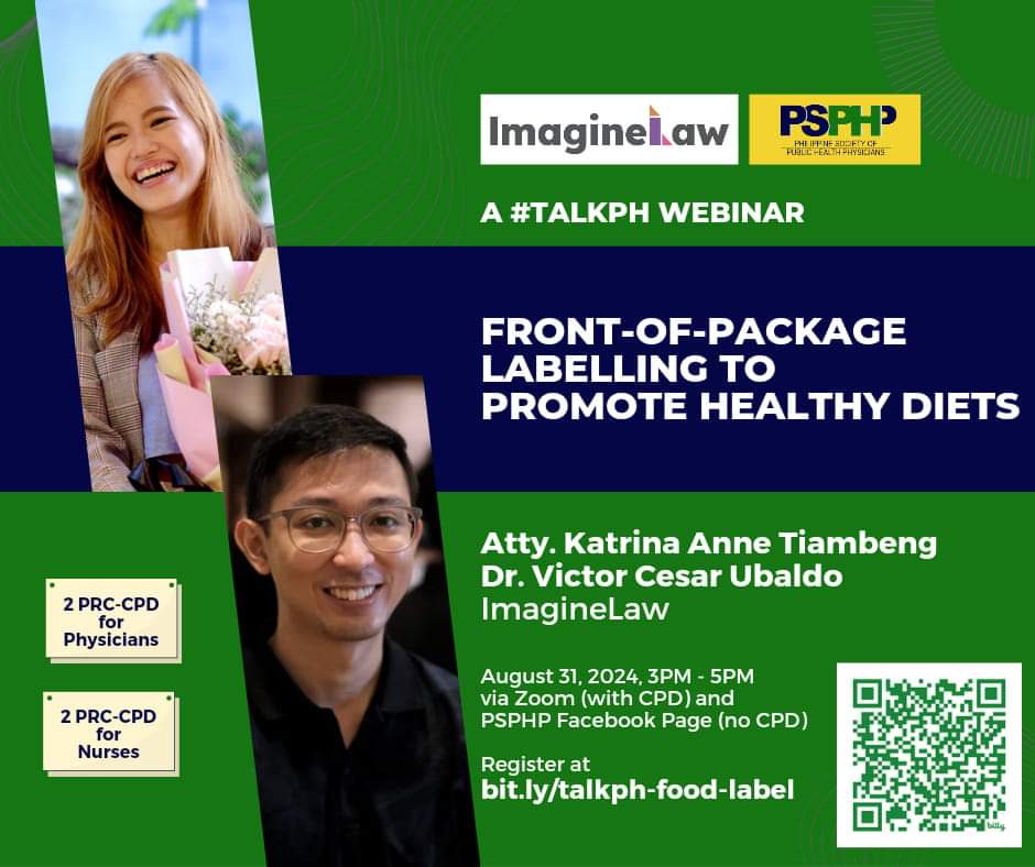 psphpofficial's tweet photo. PSPHP and ImagineLaw presents the FREE webinar "#TalkPH: Front-of-Package Labeling to Promote Healthy Diets", with Atty. Katrina Anne Tiambeng & Dr. Vico Ubaldo.
August 31, 3pm-5pm, via Zoom. Register at https://t.co/1jJYvpGYnj.
With 2 PRC CPD points for nurses & physicians. https://t.co/5tOvNArqb4