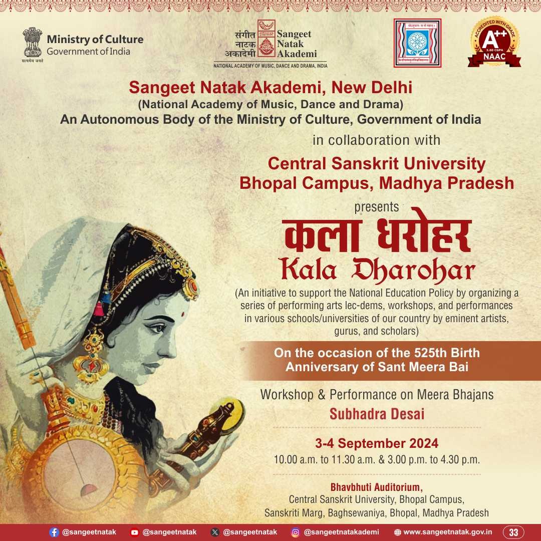 sangeetnatak's tweet photo. Join us in celebrating the 525th birth anniversary of Sant Meera Bai at #Event33 in the #kaladharohar series. Sangeet Natak Akademi, New Delhi, invites you to Central Sanskrit University, Bhopal Campus on 3-4 September 2024 for a workshop and performance on Meera Bhajans by Subhadra Desai.

#music #dance #drama #artist #folk #culture #SangeetNatakAkademi #bhopal #centralsanskrituniversity