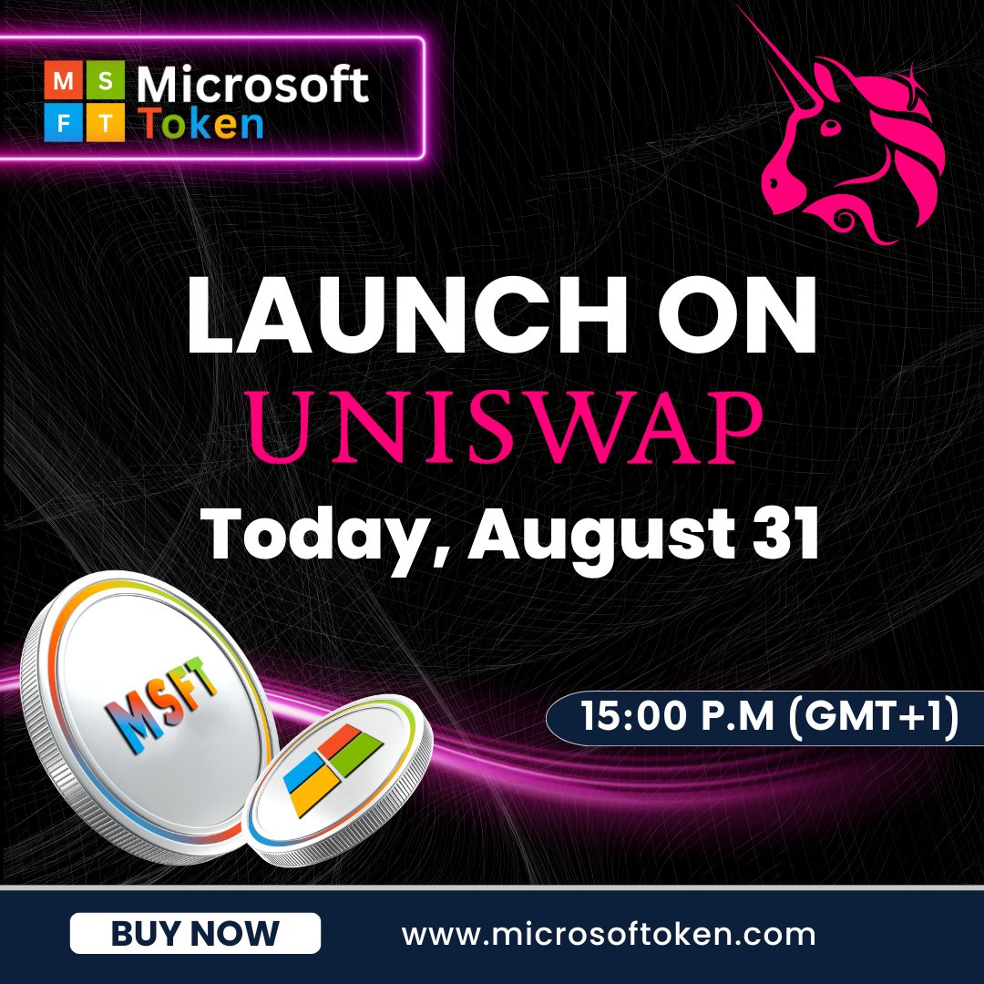 Msft_token's tweet image. 🚀 Exciting News! 🚀

We are thrilled to announce the major launch of Microsoftoken (MSFT) on Uniswap, happening today at 3:00 PM (GMT+1)!

💰 Last Chance! Our Presale is live until 3:00 PM today, August 31st! 

🔜 Coming Soon! In September,  Binance, Kraken, Bybit, KuCoin.