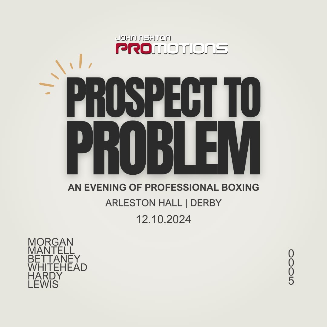 trilogyboxing's tweet photo. 𝙋𝙍𝙊𝙎𝙋𝙀𝘾𝙏 𝙏𝙊 𝙋𝙍𝙊𝘽𝙇𝙀𝙈 

Arleston Hall - Derby 
12.10.2024

#ProspectToProblem https://t.co/Ryea1YlqUB