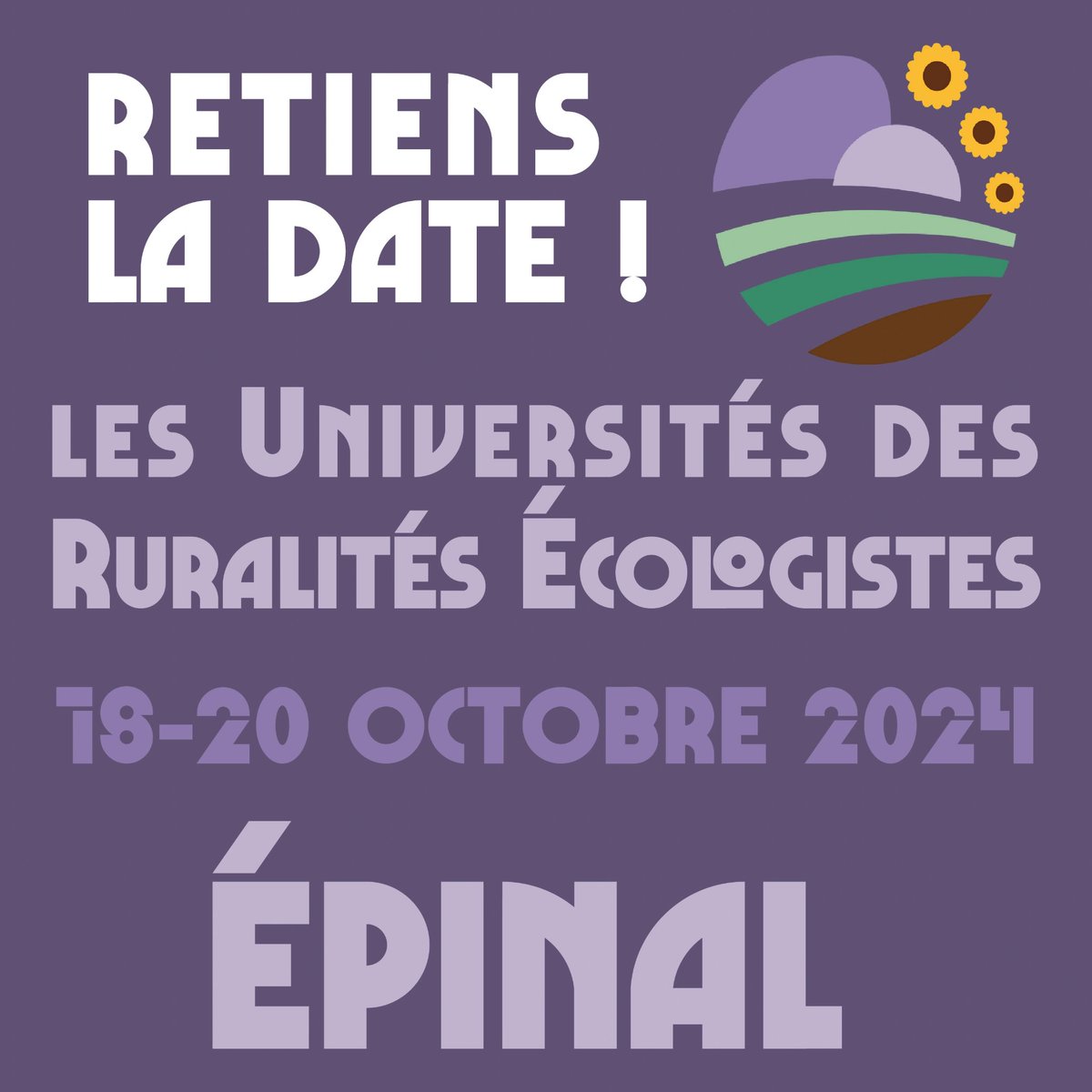 📣 Retenez bien la date ! 📣

Des 18 au 20 octobre, rendez-vous pour toutes les personnes ayant le cœur à gauche et écologiste des campagnes de France à Épinal📍 pour bâtir la gauche et l'écologie de demain : rurale et populaire ! 

Inscriptions 👉 framaforms.org/universites-de…