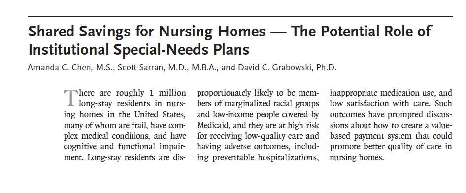 NEW <a href="/NEJM/">NEJM</a> Perspective out today led by <a href="/amanda_c_chen/">Amanda Chen</a> with Scott Sarran. We examine the opportunities &amp; challenges associated with the largest value-based payment model for long-stay nursing home residents -&gt; Institutional Special Needs Plans (or I-SNPs)
nejm.org/doi/full/10.10…