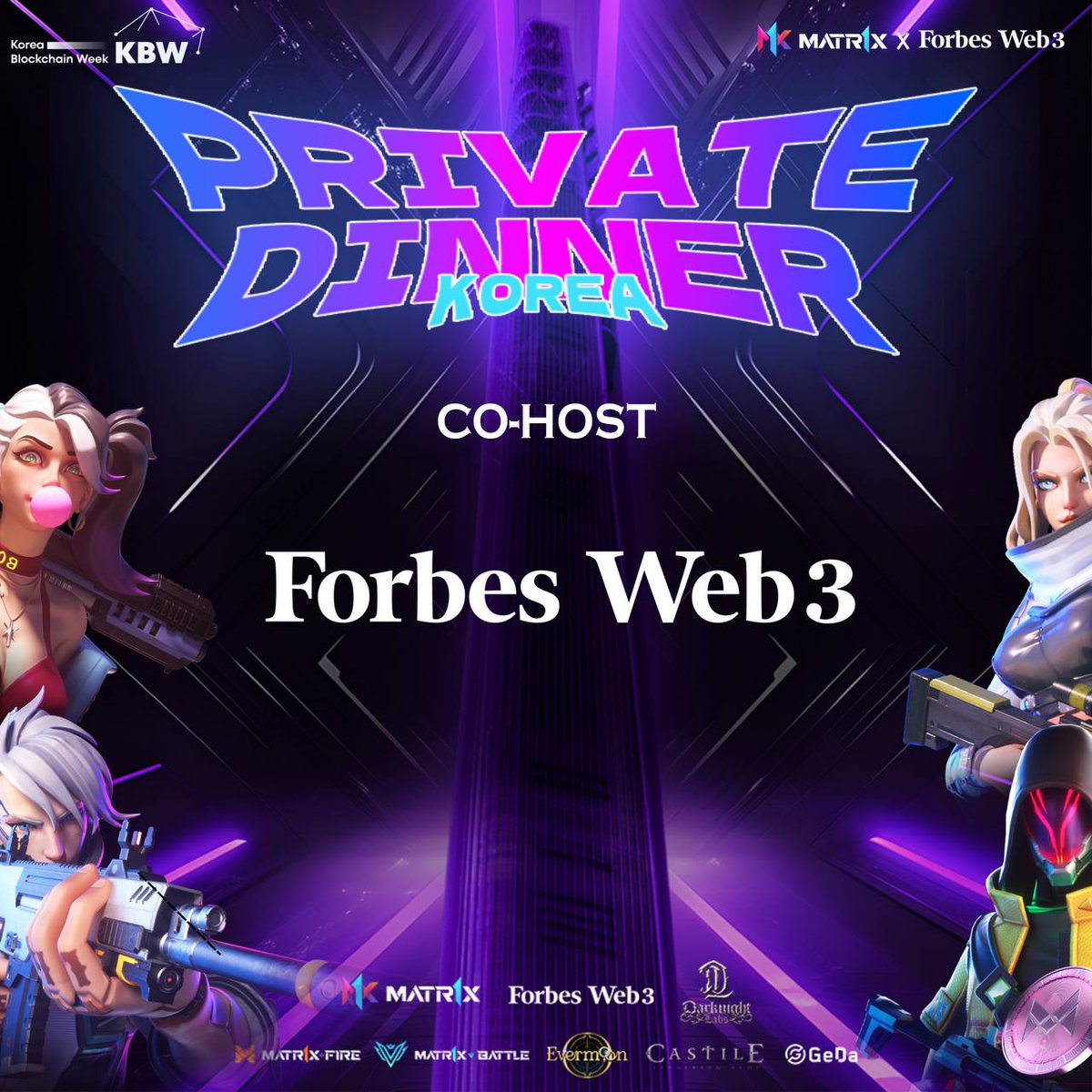 ForbesWeb3's tweet photo. Korea, two events just isn't enough! 🥂

We're thrilled to team up with @Matr1x_io & @darknightlabs to bring Legacy Pass members an exclusive invite to the KBW VIP Private Dinner on Sep 2. Expect an unforgettable night with exciting rewards!

RSVP now ➡️ https://t.co/B4Hz4GDyNp