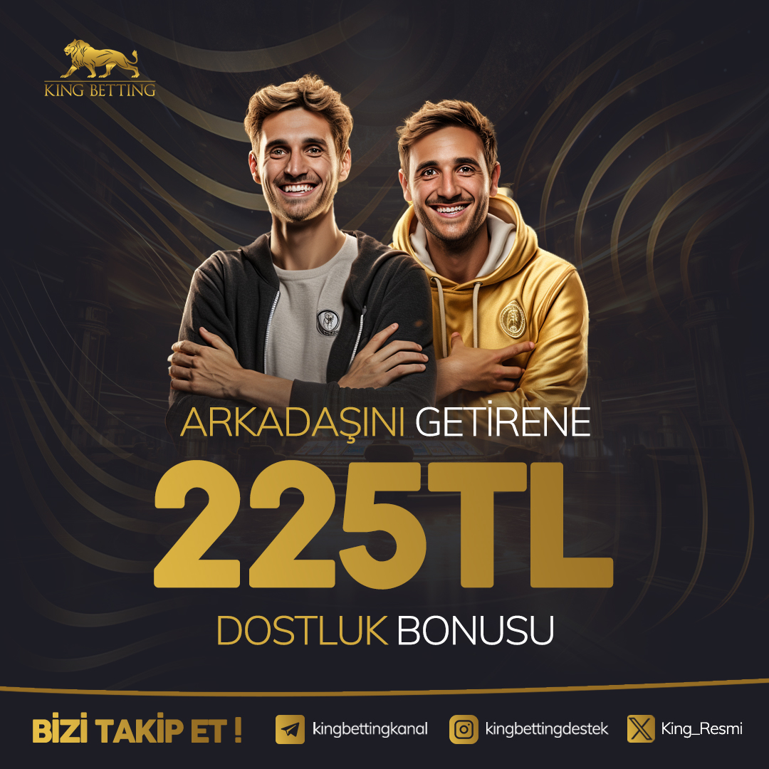 #KingBetting'de Dostluk Bonusu Kazanmaya Başla!

🤝Arkadaşını Getir, 225₺ Dostluk Bonusunu Kap!

Krallara Yakışır Bonuslardan Yararlanmak için: kng.pw/272423