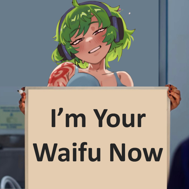 Your favorite waifu, right?