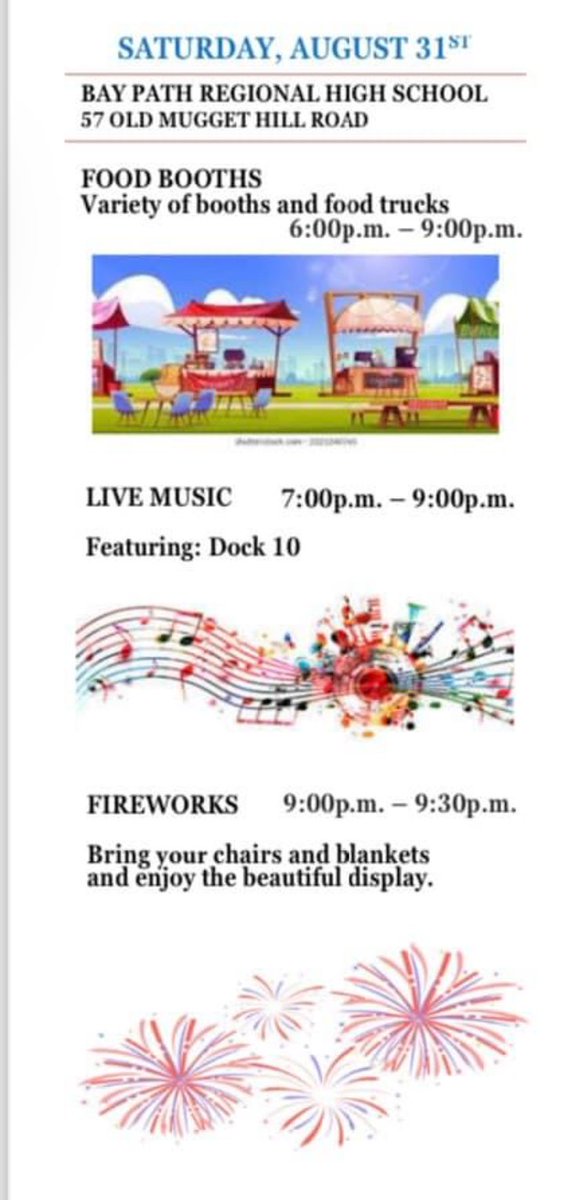 Fireworks tonight! 
Saturday August 31
6PM - booths &amp; food trucks
LIVE Music starts at 7PM
Bay Path High School