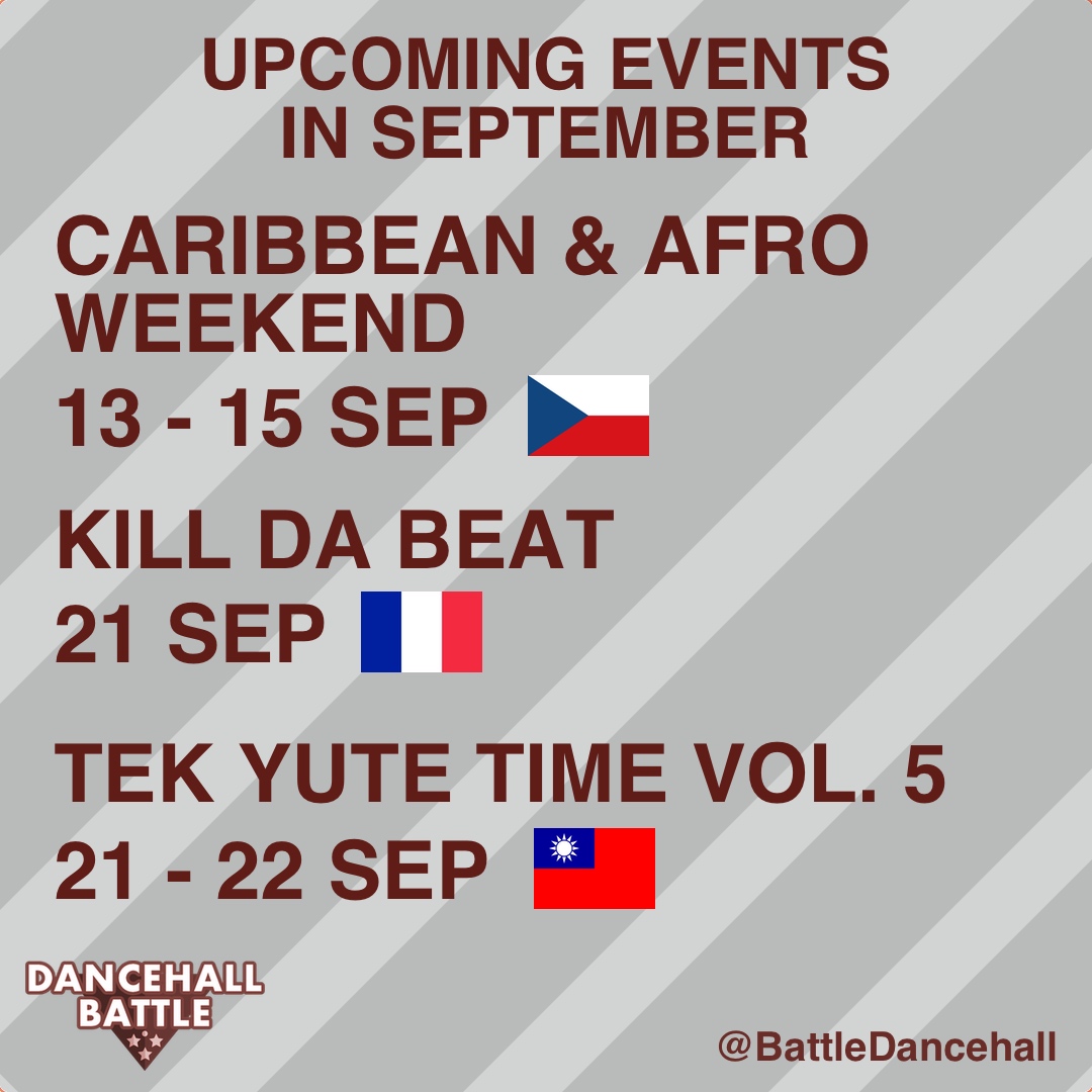 BattleDancehall's tweet photo. It will be a busy month of September! There are battles at 4 events in 4 different countries 🌍 Where are you going? #dancehallbattle https://t.co/m6bfD8TbkU