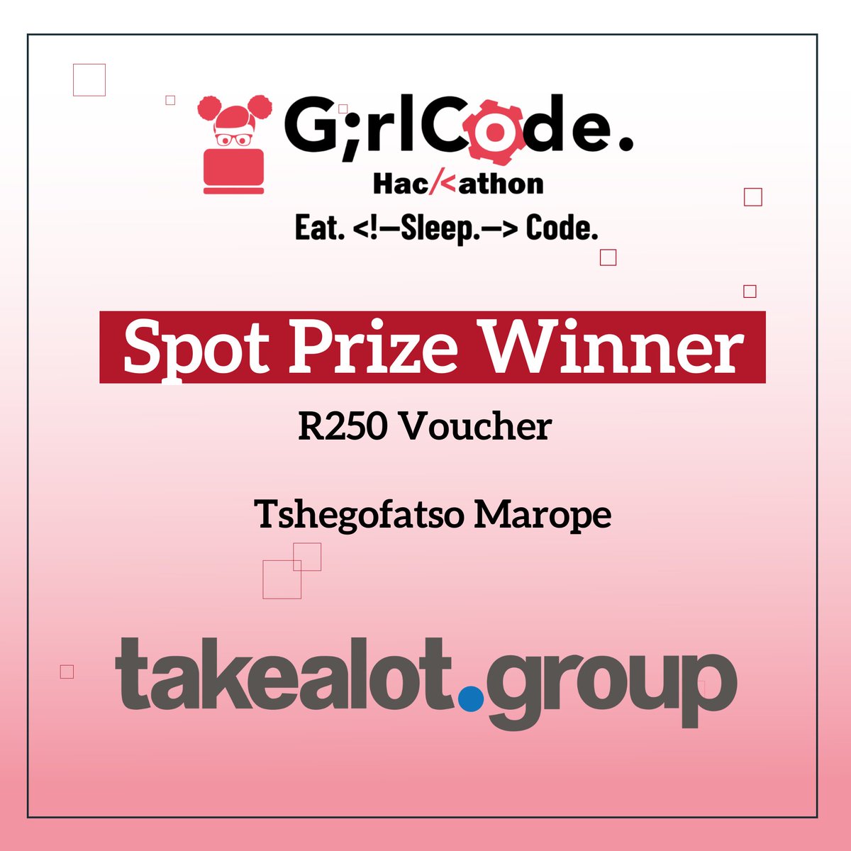A huge thank you to our sponsor
<a href="/TAKEALOT/">takealot</a> for making these spot prizes possible. A round of applause to our winners. #GirlCodeHack