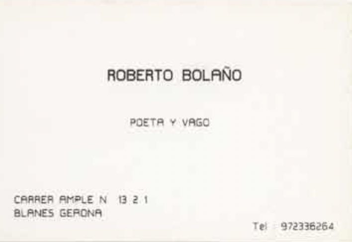 flungpointZborg's tweet image. Roberto Bolaño’s business card. 1988. ‘Poet and slouch’