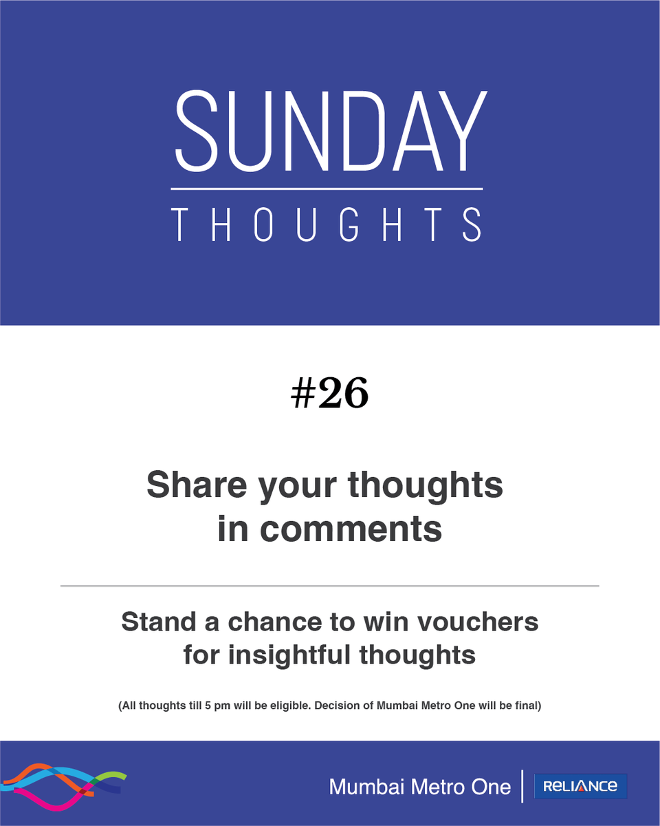 It’s #SundayThoughts! Here's an opportunity for you to win big by sharing your thoughts.

#Voucher #ContestAlert #mumbaimetro