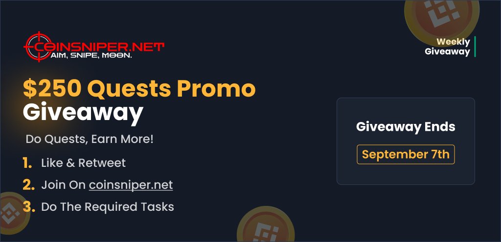 coinsniper_net's tweet photo. 🎁Weekly Giveaway: $250 Quest Promo!🎁

To promote our latest feature Quests, we're giving away 5x$50 = $250!

Complete the required tasks on https://t.co/cQRJAApdK5 homepage, and check out live quests:  https://t.co/GjMxAtRQL0

#coinsniper #giveaway #crypto #airdrop #contest https://t.co/RH82rmpQK4