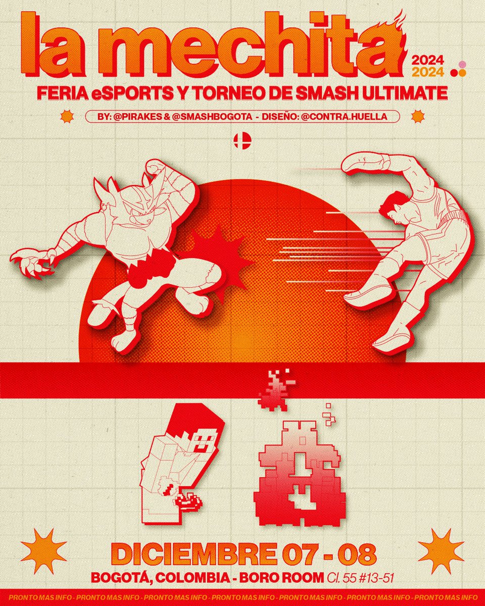 SmashBogota's tweet image. 💥EL TORNEO NACIONAL DE SMASH ULTIMATE DEL AÑO EN BOGOTÁ, COLOMBIA💥
🥊 LA MECHITA 2024

Celebramos la 4ta edición de La Mechita con uno de los torneos más grandes del año, ¡CON INVITADOS INTERNACIONALES! 

¿Qué jugador internacional te gustaría ver? 

PRONTO INSCRIPCIONES

⬇️⬇️