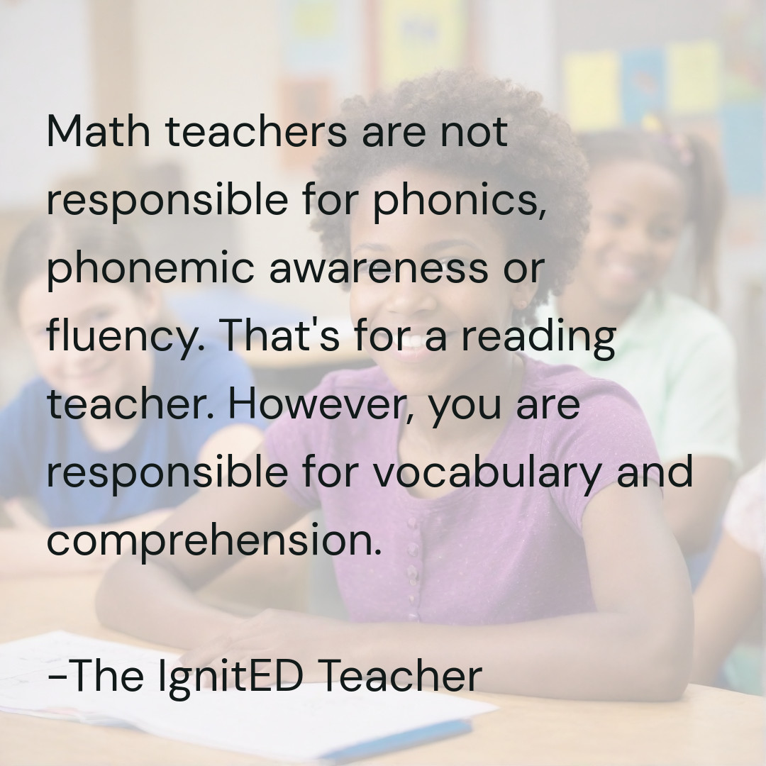 theignitEDteach's tweet photo. Math teachers focus on numbers, not words like phonics or fluency. Leave that to the reading teachers! Your job? Vocabulary and comprehension – the tools your students need in your class. ✏️📚 #theignitedteacher #mathchat #satchat #educolor https://t.co/8icTJlNm3C
