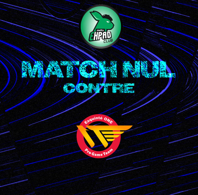 MeltyEhpadClub's tweet photo. 1-1 vs @EsquinteOne GG !
#MECWIN https://t.co/dijR2p8rLE