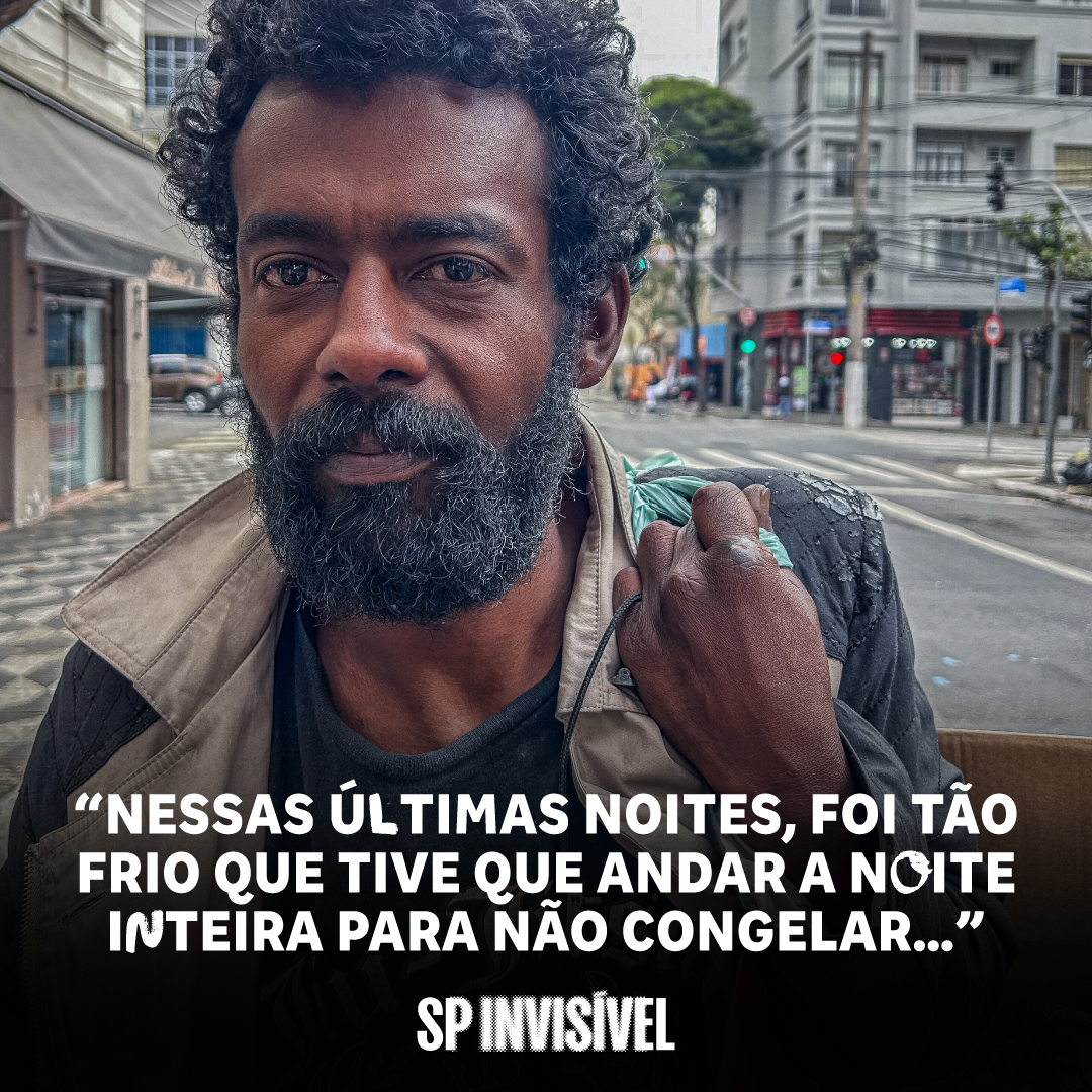 “Nessas últimas noites, foi tão frio que tive que andar a noite inteira para não congelar...”

Douglas, em situação de rua, 33 anos.
Região: Barra Funda

Comente e saiba como doar
ou doe pelo PIX
doe@spinvisivel.org

_

#populacaoderua #ong #inverno