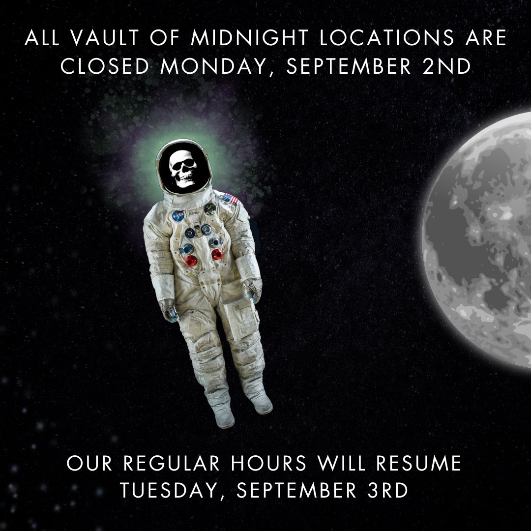 VaultOfMidnight's tweet image. ATTENTION EARTHLINGS: WE ARE CLOSED TODAY ✨

All Vault of Midnight locations will be closed on Monday, September 2nd. We'll be lonely without y'all but our regular hours will resume on Tuesday, September 3rd.

See ya then, over and out - your favorite Vault Crew 🌙

 #notopen