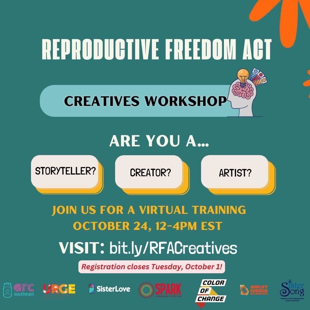ColorOfChange's tweet photo. 📣 Attention all creatives: As part of the #ReproductiveFreedomAct campaign, @ARC_Southeast, @URGE_org, @SisterLoveInc, @SPARKRJNOW, @AmplifyGA, &amp; COC are hosting a storytelling workshop! 

Get trained to advocate for the future of abortion in GA! ➡️ https://t.co/Zd3NRGsdxu https://t.co/shHKS62Hxi