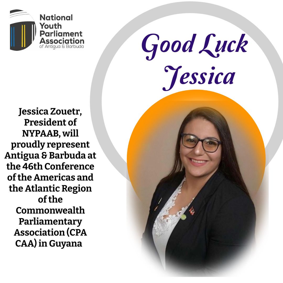 Wishing the best of luck to Jessica Zouetr, President of NYPAAB, as she represents Antigua &amp; Barbuda at the 46th Conference of the Americas and the Atlantic Region of the CPA CAA in Guyana! Your leadership inspires us all. 🇦🇬🌟 #NYPAAB #CPAConference