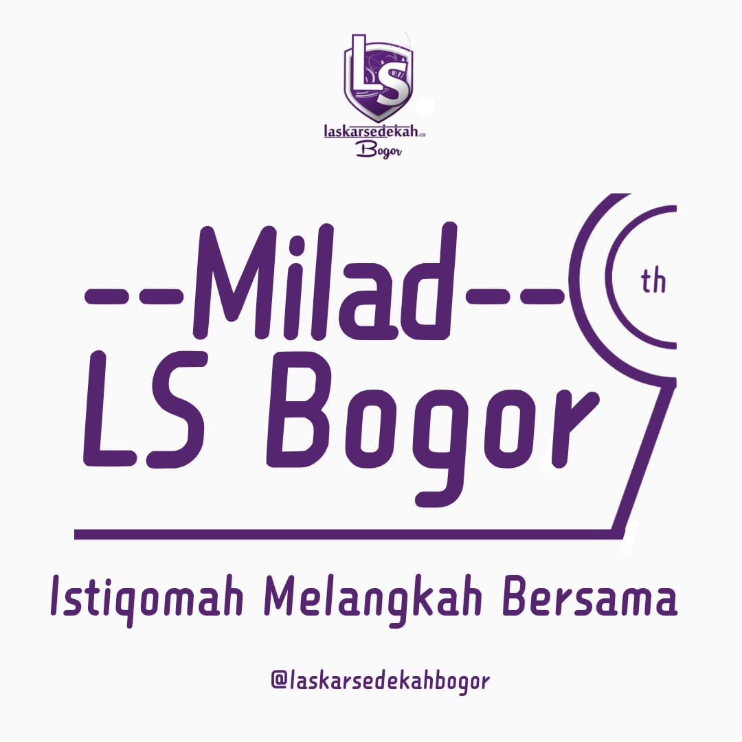 9th Laskar Sedekah Bogor

Di balik kata istiqomah ada perjuangan yang kuat, pengorbanan yang banyak, dan doa yang tidak pernah berhenti.

Teruslah berlari, teruslah berjalan, teruslah melangkah bersama-sama. 
Karena setiap usaha kita, Allah selalu melihatnya.