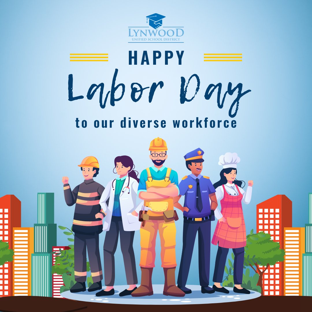 🎉 Happy #LaborDay! 🛠️ Today, we celebrate and honor the dedicated individuals who make our schools and community thrive. Your hard work and contributions drive our nation's progress and prepare a wonderful future for our students. Thank you! #CelebrateWorkers #WeAreLynwood