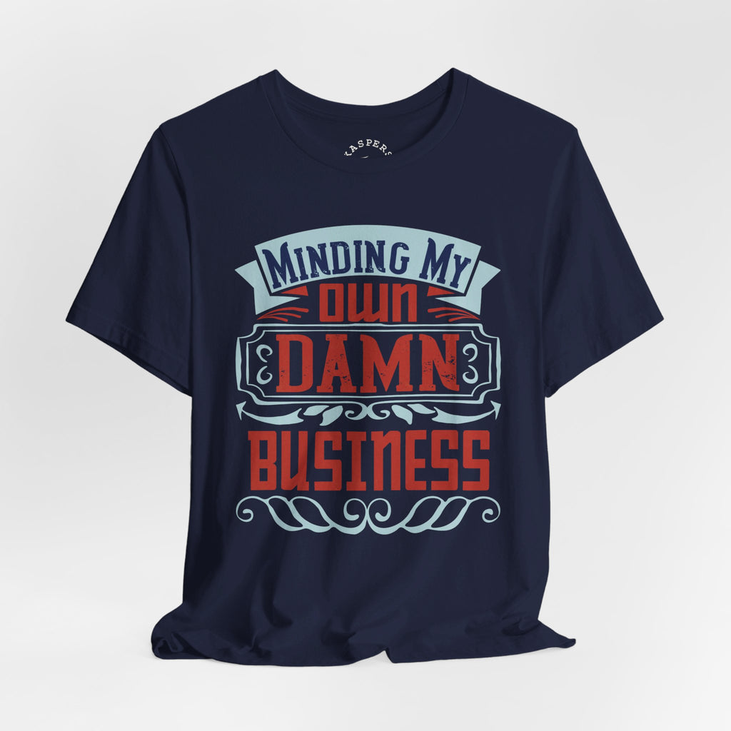 KaspersTees's tweet photo. Make a statement for freedom with the "Minding My Own DAMN Business" T-Shirt from Kaspers Tees. Perfect for those who believe in living and letting live. Get yours now! #democrat #liberal #politics #quote #tshirt #womensrights #LGBTQ https://t.co/tanYua9ak9 🌈👚🗽 https://t.co/lWJuArSyCS