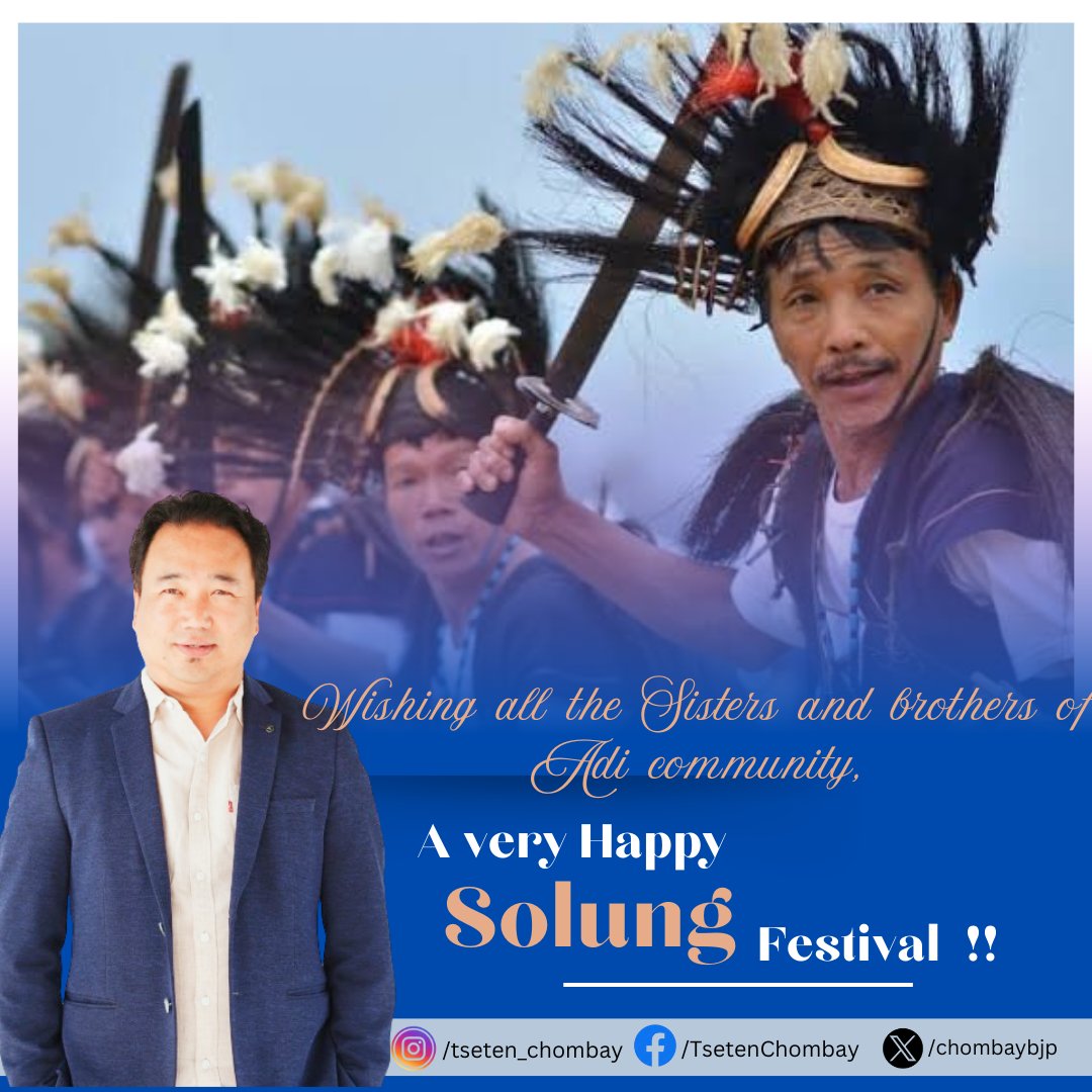 chombaybjp's tweet image. Wishing all our Adi brothers and sisters a very Happy Solung Festival! 🌾🎉 May this joyous occasion bring prosperity, happiness, and togetherness to all. Let’s celebrate the rich culture and traditions of the Adi community with pride! #SolungFestival #AdiCommunity