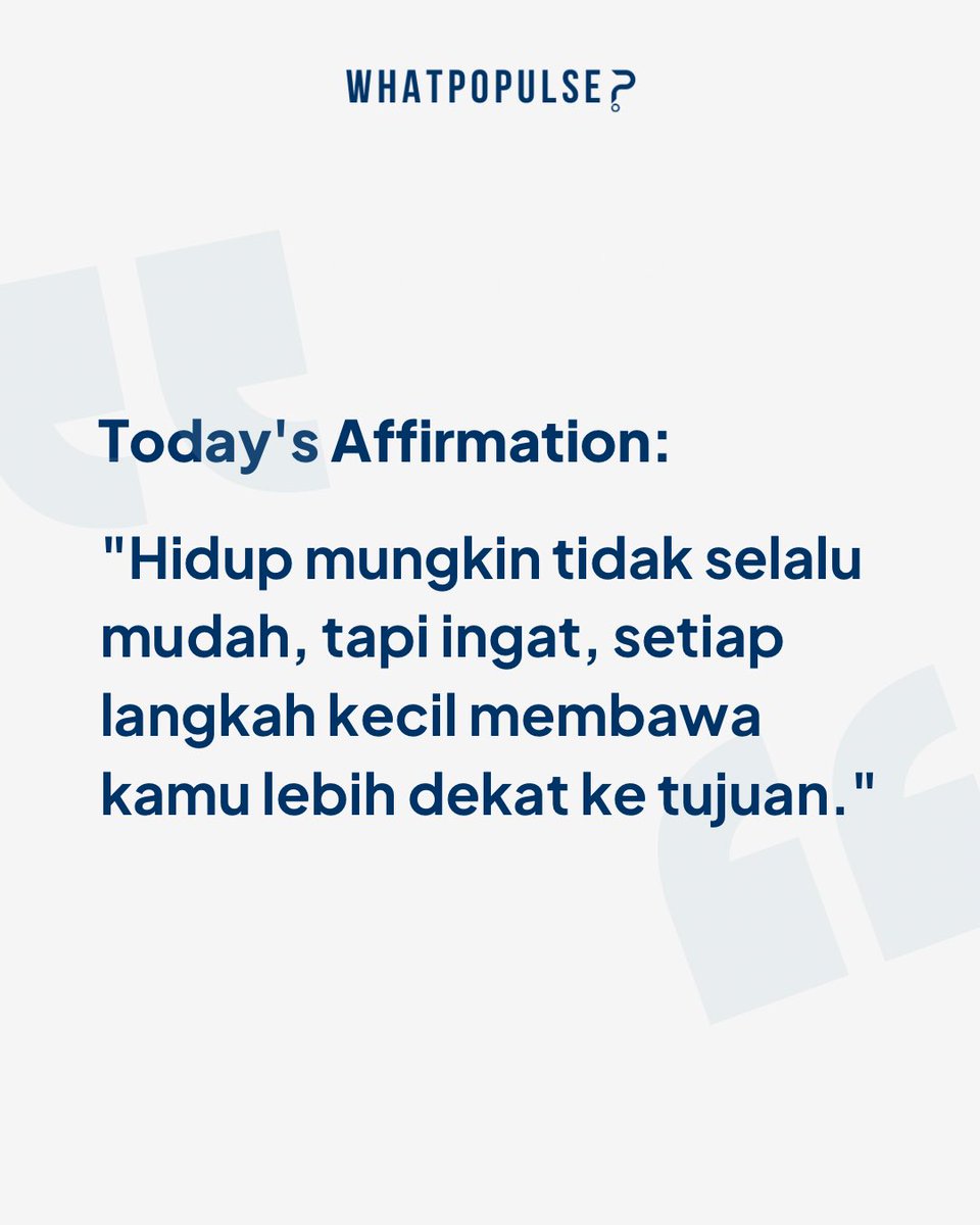 whatpopulse's tweet photo. Di tengah segala tantangan, penting untuk tetap memotivasi diri. Afirmasi apa yang membantumu hari ini? 

Bagikan di bawah dan mari kita saling memberi semangat! 💪✨ 

#WhatPopulse #DailyAffirmation https://t.co/SSK2sr8bVA