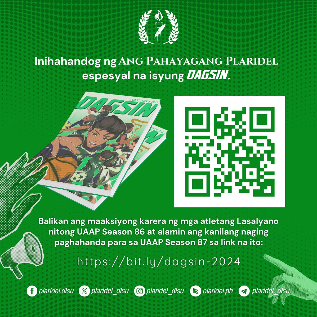 APPIsports_DLSU's tweet image. Inihahandog ng ANG PAHAYAGANG PLARIDEL ang espesyal na isyung DAGSIN na tumatalakay sa mga kuwento ng sakripisyo at tagumpay ng mga atletang Lasalyano sa nagdaang University Athletic Association of the Philippines (UAAP) Season 86.