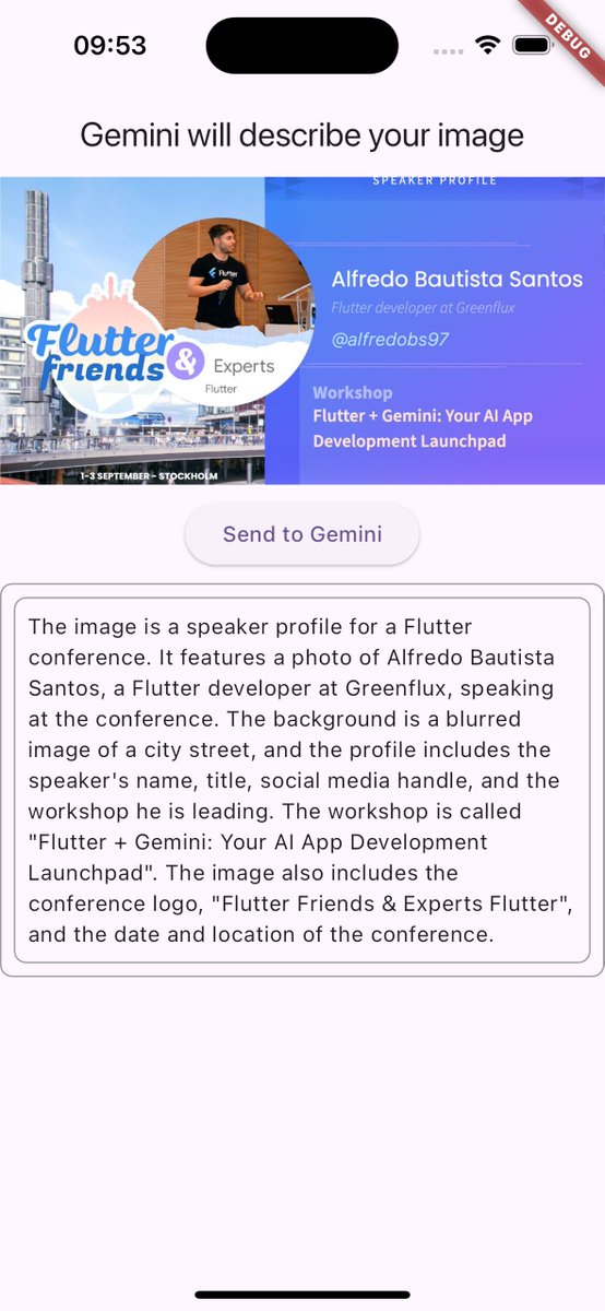 alfredobs97's tweet image. 🚀 Workshop preview time! 

Curious about integrating #Gemini with #Flutter? @FlutterNFriends attendees will learn to:

🤖 AI-powered app development 
🖼️Multimodality prompts with Gemini 
✅ Tricks &amp;amp; tips for an AI-ready production app

#FlutterNFriends #GDE